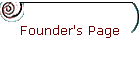 Founder's Page