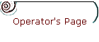 Operator's Page